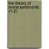 The Theory Of Moral Sentiments (1-2)