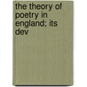 The Theory Of Poetry In England; Its Dev door R. P. Cowl