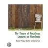 The Theory Of Preaching: Lectures On Hom door Austin Phelps