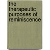 The Therapeutic Purposes Of Reminiscence by Paulette Bauckham