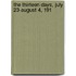 The Thirteen Days, July 23-August 4, 191