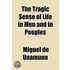 The Tragic Sense Of Life In Men And In P