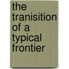 The Tranisition Of A Typical Frontier door Wilson Porter Shortridge