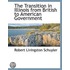 The Transition In Illinois From British