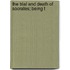 The Trial And Death Of Socrates; Being T