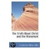 The Truth About Christ And The Atonement