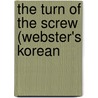 The Turn Of The Screw (Webster's Korean by Reference Icon Reference