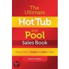 The Ultimate Hot Tub And Pool $Ales Book door Marco Longley