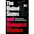 The United States and Biological Warfare
