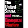 The United States and Biological Warfare by Stephen Endicott