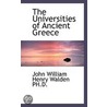 The Universities Of Ancient Greece by Unknown