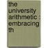 The University Arithmetic : Embracing Th