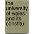 The University Of Wales And Its Constitu