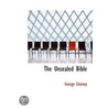 The Unsealed Bible door George Chainey