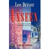 The Unseen by Lee Driver