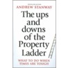 The Ups And Downs Of The Property Ladder by Andrew Stanway