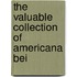 The Valuable Collection Of Americana Bei