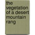 The Vegetation Of A Desert Mountain Rang