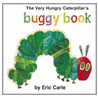 The Very Hungry Caterpillar's Buggy Book by Eric Carle