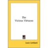 The Vicious Virtuoso by Unknown