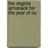 The Virginia Almanack For The Year Of Ou