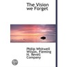 The Vision We Forget door Onbekend