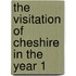 The Visitation Of Cheshire In The Year 1