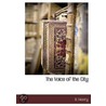 The Voice Of The City by Unknown
