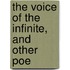 The Voice Of The Infinite, And Other Poe
