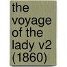 The Voyage Of The Lady V2 (1860) door Onbekend