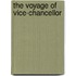 The Voyage Of Vice-Chancellor
