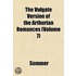 The Vulgate Version Of The Arthurian Rom