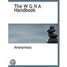 The W G N A Handbook by Unknown