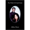 The Walk Of Faith Book by Althea Davis