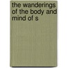 The Wanderings Of The Body And Mind Of S door Simon Lacklustre