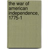 The War Of American Independence, 1775-1 door Onbekend