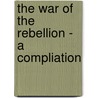 The War Of The Rebellion - A Compliation door Robin Scott