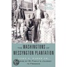The Washingtons of Wessyngton Plantation by Jr. John F. Baker