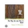 The Way She Won Him. A Novel door Mrs Houstoun