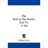 The Well At The World's End V1: A Tale door William Morris