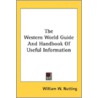 The Western World Guide And Handbook Of door Onbekend