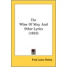 The Wine Of May And Other Lyrics (1893) door Onbekend