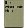 The Wisconsin Idea door Onbekend