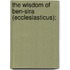 The Wisdom Of Ben-Sira (Ecclesiasticus);