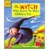 The Witch Who Loved To Make Children Cry door Denis Bond