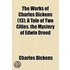 The Works Of Charles Dickens (13); A Tal