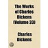 The Works Of Charles Dickens (Volume 33)