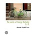 The Works Of George Berkeley D. D.