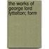 The Works Of George Lord Lyttelton; Form