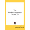 The Works Of Laurence Sterne V6 door Onbekend